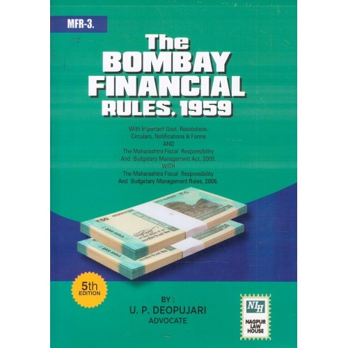 Adv. U. P. Deopujari's Bombay Financial Rules, 1959 [HB] by Nagpur Law House